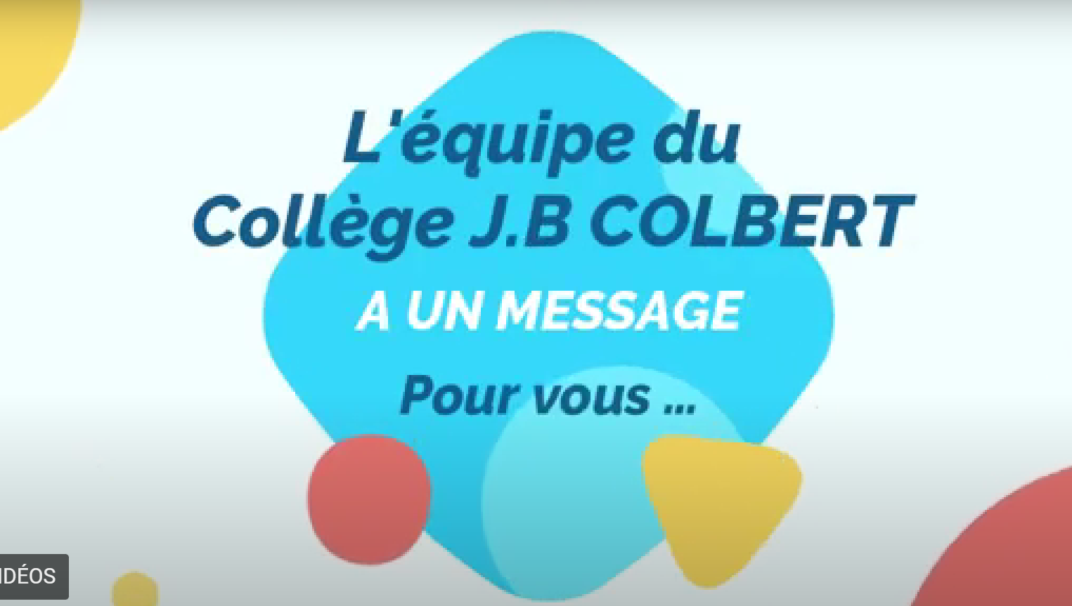 COLLÈGE COLBERT MESSAGE VIDÉO